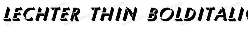 Lechter Thin BoldItalic字体转换